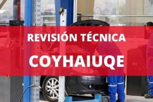 Revisión Técnica Coyhaique