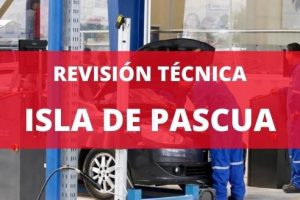 Revisión Técnica Isla de Pascua