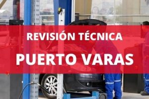 Revisión Técnica Puerto Varas