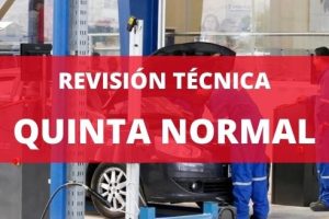 Revisión Técnica Quinta Normal