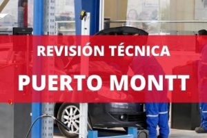 Revisión Técnica Puerto Montt